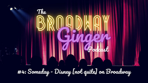 Podcast: THE BROADWAY GINGER Talks THE HUNCHBACK OF NOTRE DAME, Patrick Page, and More in Disney Episode 