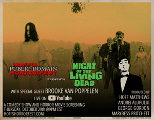 Hoff's Public Domain Horrorfest Presents NIGHT OF THE LIVING DEAD Image