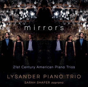 Lysander Piano Trio Announces New Album MIRRORS 