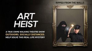 Tobin Center for the Performing Arts Presents ART HEIST 