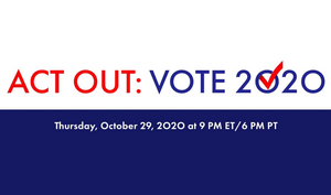 Danai Gurira, Stephen Daldry, and Lynn Nottage Present ACT OUT: VOTE2020 Image