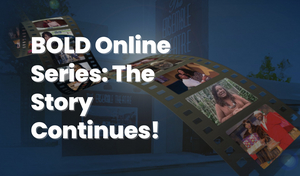 The Ensemble Theatre Announces BOLD Online Series: The Story Continues! 