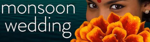 MONSOON WEDDING Musical Will Now Open in India in 2021 Image