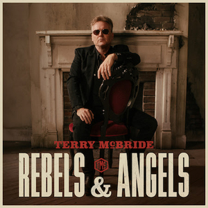 Terry McBride Releases First Ever Solo Album 'Rebels & Angels' 