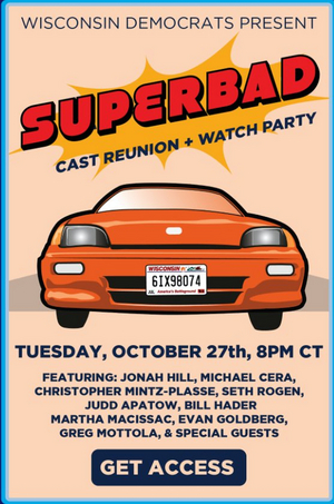 The Democratic Party of Wisconsin to Host SUPERBAD Cast Reunion & Watch Party With Jonah Hill, Seth Rogen & More Image