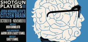 Review: CITIZEN BRAIN at Shotgun Players 