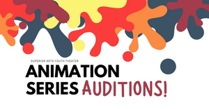Superior Arts Youth Theater Announces Animation Series 