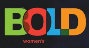 Additional Theater To Be Selected For BOLD Theater Women's Leadership Circle Cohort 2 Image