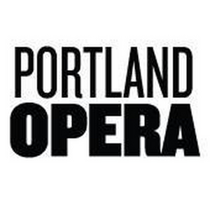 Portland Opera Announces Reimagined 2020/21 Season 