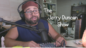 VIDEO: THE JERRY DUNCAN SHOW Episodes 1 & 2 Are Live! Image
