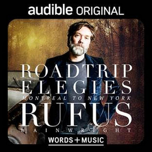 Rufus Wainwright's Audible Original Premieres Thursday, Nov. 5 