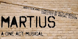 BWW Blog: An Interview With Cast/Crew of Martius  Image