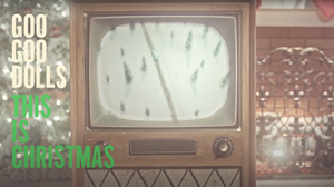 Goo Goo Dolls Debut New Music Video For 'This Is Christmas'  Image