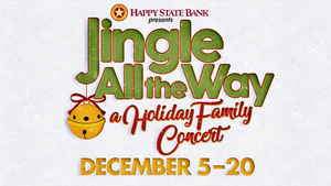 Casa Mañana's Reid Cabaret Theatre Presents JINGLE ALL THE WAY  Image