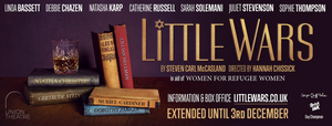 LITTLE WARS Extends Run Through Lockdown  Image