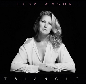 Luba Mason Presents 'Triangle' in Concert Nov. 20 