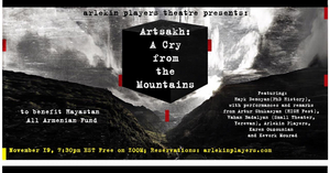 Arlekin Players Theatre Announces ARTSAKH: THE CRY FROM THE MOUNTAIN 