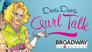 DORIS DEAR'S GURL TALK Premieres November 6  Image