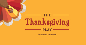 Company of Fools Presents THE THANKSGIVING PLAY Image
