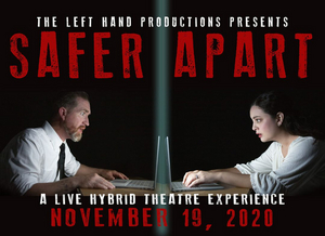 Interview: Shawn Plunkett on SAFER APART by The Left Hand Productions Image