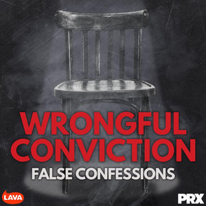 WRONGFUL CONVICTION: FALSE CONFESSIONS Turns to Richmond, VA Image