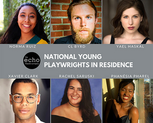 The Echo Theater Company Presents National Young Playwrights in Residence Virtual Festival 