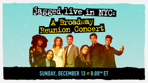 JAGGED LITTLE PILL Cast Will Reunite for Live Concert, Streamed From NYC! Image