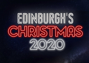 Edinburgh's Christmas 2020 Lineup Announced 