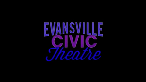 Evansville Civic Theatre Announces 'Save Civic Theatre' Campaign  Image