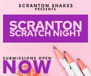 Interview: Scranton Shakes' Scratch Night is Calling All Playwrights! Image