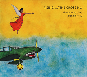 The Crossing to Release RISING W/ THE CROSSING On New Focus Recordings 