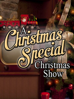 Way Off Broadway to Celebrate Television Christmas Specials With A CHRISTMAS SPECIAL CHRISTMAS SHOW Image