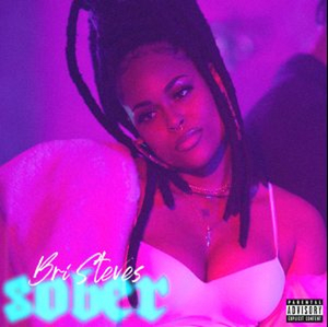 Bri Steves Releases New Single 'Sober' Image