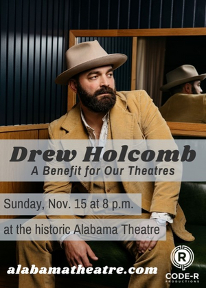 Alabama Theatre Presents Drew Holcomb: A Benefit for Our Theatres Image