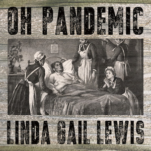 Linda Gail Lewis Releases Timely New Single 'Oh Pandemic' 