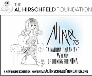 Al Hirschfeld Foundation Presents Online Exhibition A NATIONAL INSANITY: 75 YEARS OF SEARCHING FOR NINA Image
