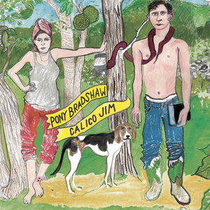 Pony Bradshaw Practices 'Less Glamour, More Nutrients' On His New Album Calico Jim Image