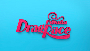 World of Wonder Brings DRAG RACE to Spain  Image