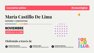 Teatro Colon Presents ORGULLO BA: María Castillo De Lima  Image