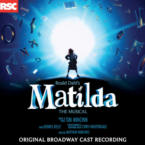 Limited Edition Double Record Vinyl Set of MATILDA THE MUSICAL to be Released Image
