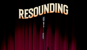 Resounding Cracks the Code for Live Theatre - At Home Image