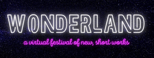 Portland Playhouse Announces WONDERLAND Virtual Festival 