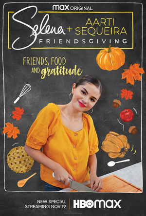 HBO Max to Premiere Special Friendsgiving Episode of SELENA + CHEF  Image