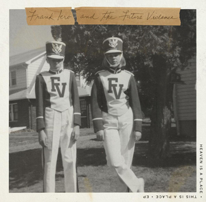 Frank Iero and the Future Violents Announce 'Heaven is A Place, This is A Place' Image