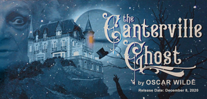 Book-It Repertory Theatre Presents THE CANTERVILLE GHOST Image