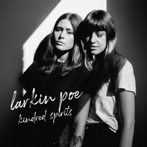 Larkin Poe Release Brand New Album 'Kindred Spirits'  Image