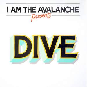 I Am The Avalanche Unleashes New Album 'DIVE' Image