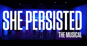 Atlantic for Kids Announces Virtual Production of SHE PERSISTED, THE MUSICAL 