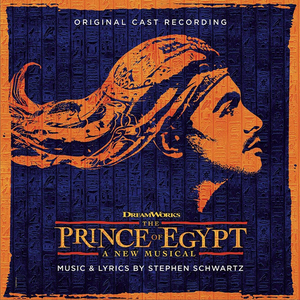 THE PRINCE OF EGYPT Original Cast Recording Out Today on CD Online and in Stores Image