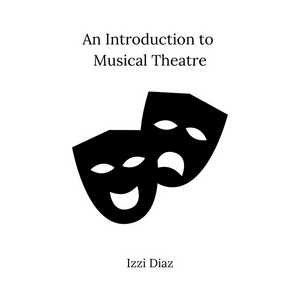BWW Blog: An Introduction to Musical Theatre Image